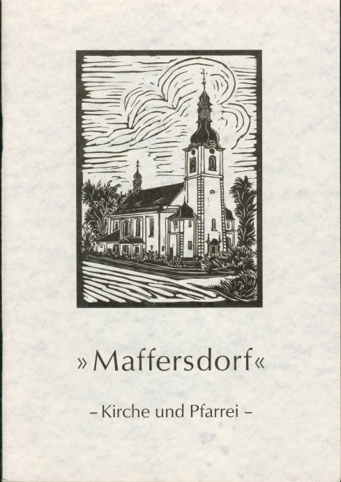 MAFFERSDORF - Kirche und Pfarrei - Teil 1
